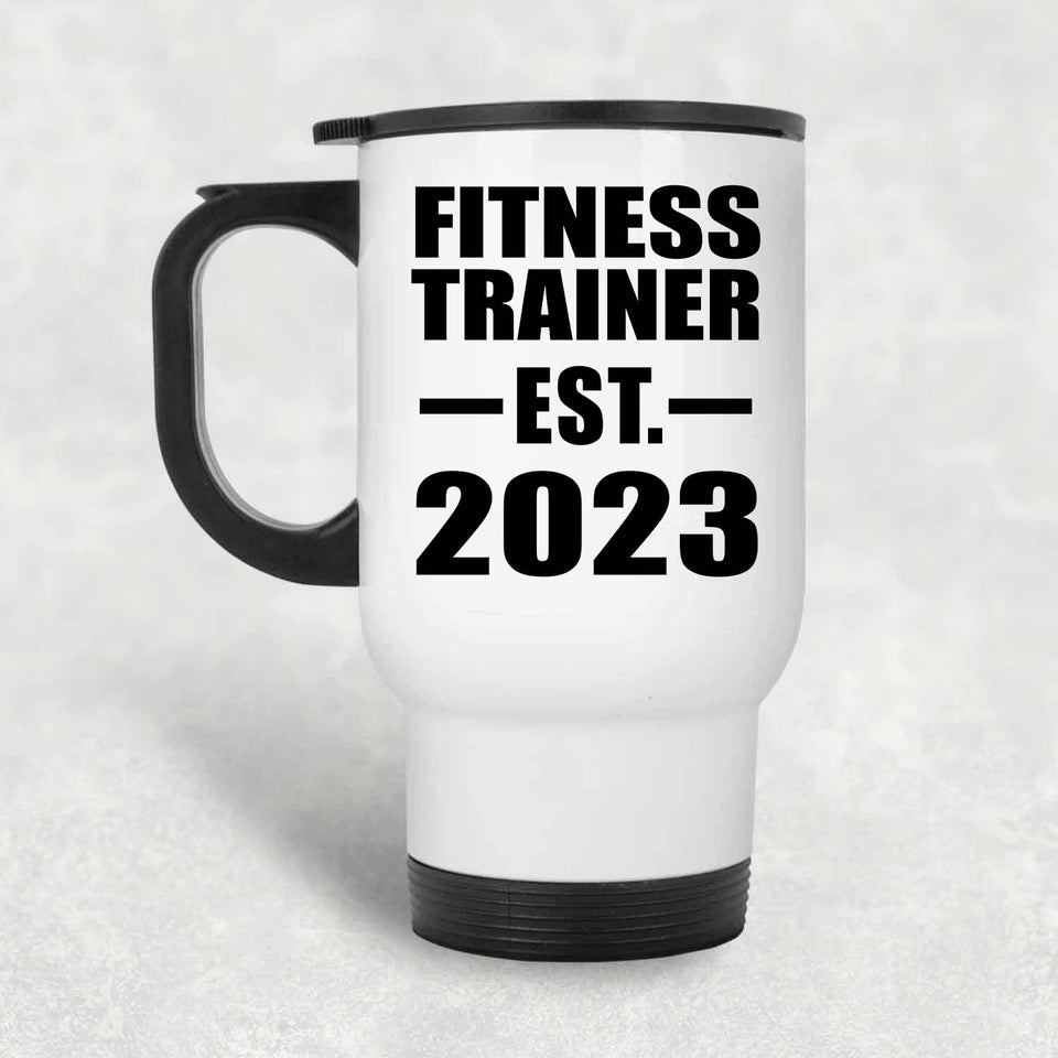 Fitness Trainer Established EST. 2023 - White Travel Mug