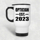 Optician Established EST. 2023 - White Travel Mug