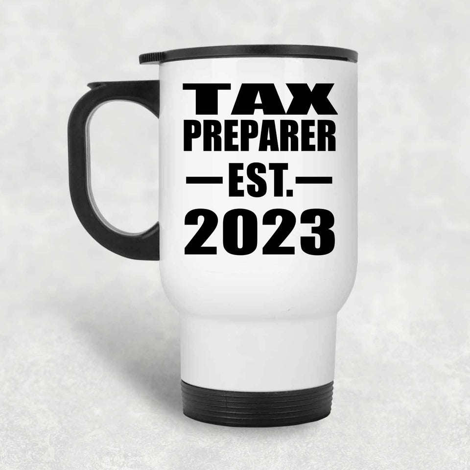 Tax Preparer Established EST. 2023 - White Travel Mug