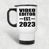 Video Editor Established EST. 2023 - White Travel Mug