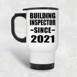 Building Inspector Since 2021 - White Travel Mug