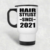 Hair Stylist Since 2021 - White Travel Mug