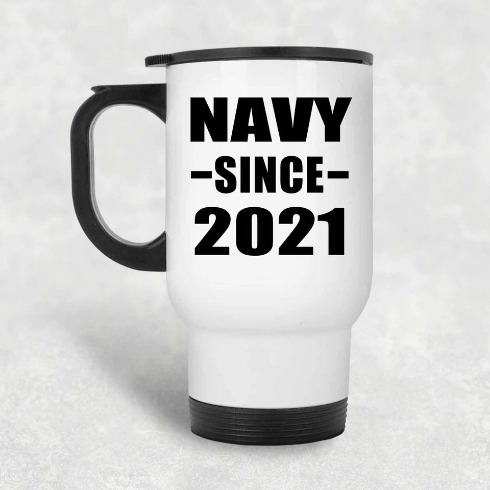 Navy Since 2021 - White Travel Mug