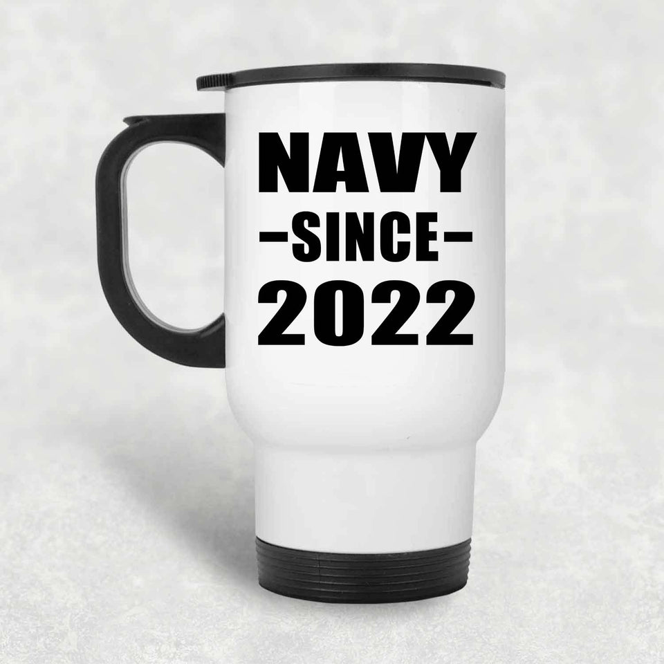 Navy Since 2022 - White Travel Mug