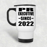 PR Executive Since 2022 - White Travel Mug