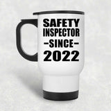Safety Inspector Since 2022 - White Travel Mug