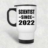 Scientist Since 2022 - White Travel Mug