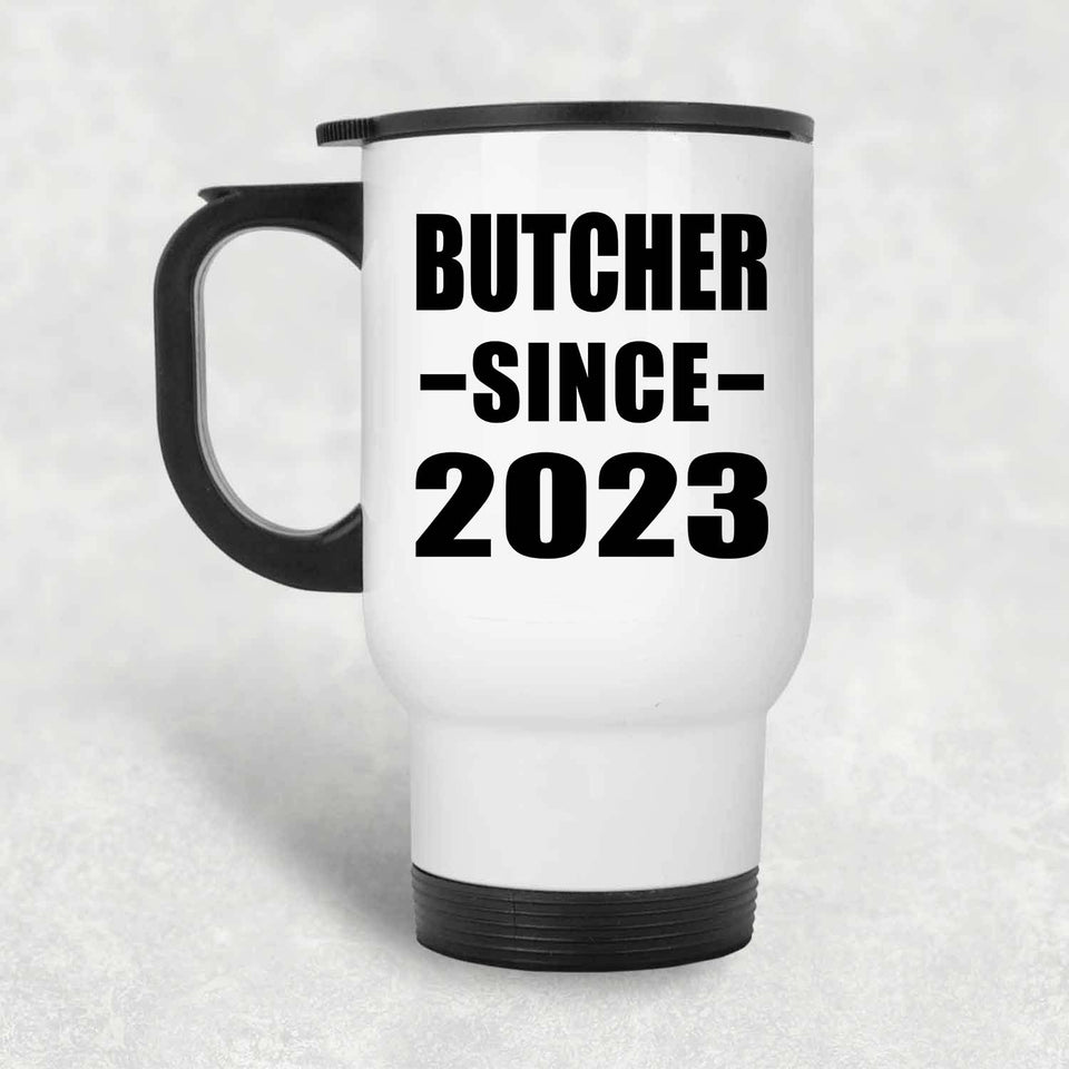 Butcher Since 2023 - White Travel Mug