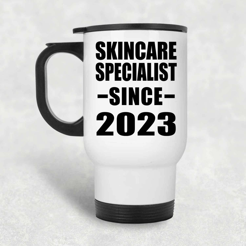 Skincare Specialist Since 2023 - White Travel Mug