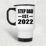 Step Dad Established EST. 2022 - White Travel Mug
