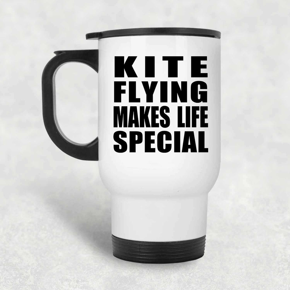 Kite Flying Makes Life Special - Travel Mug White
