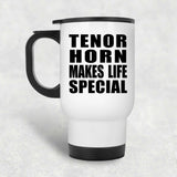 Tenor Horn Makes Life Special - Travel Mug White