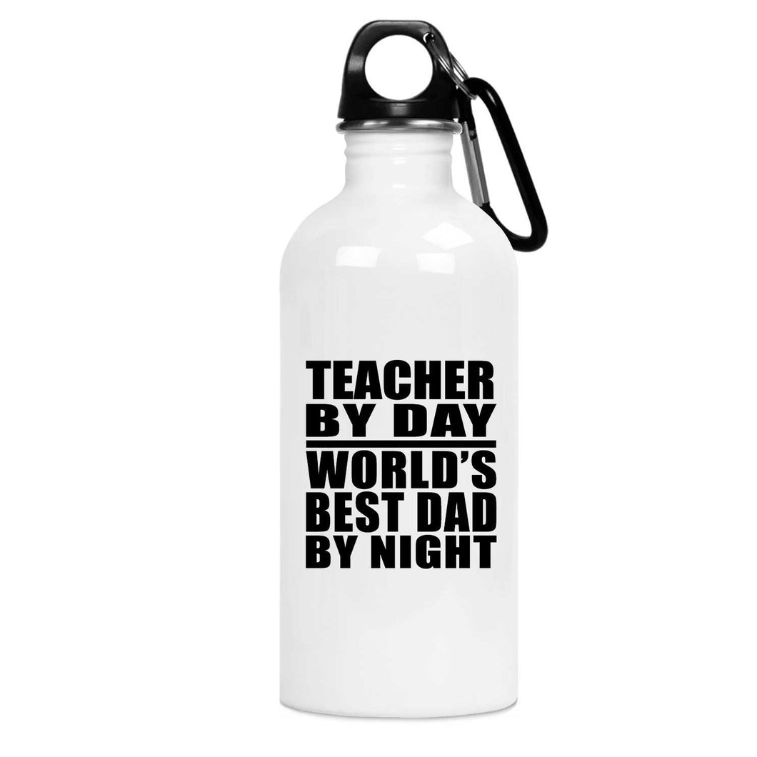 Teacher By Day World's Best Dad By Night - Water Bottle
