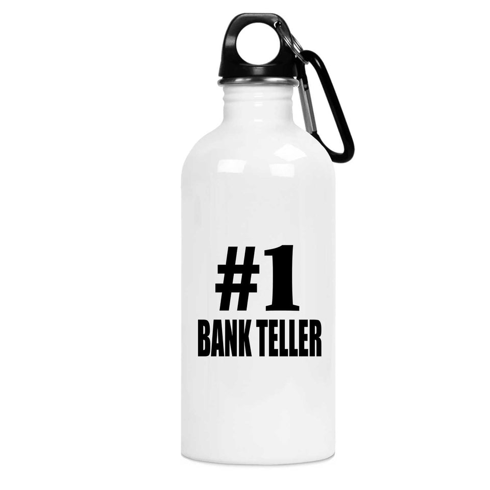 Number One #1 Bank Teller - Water Bottle