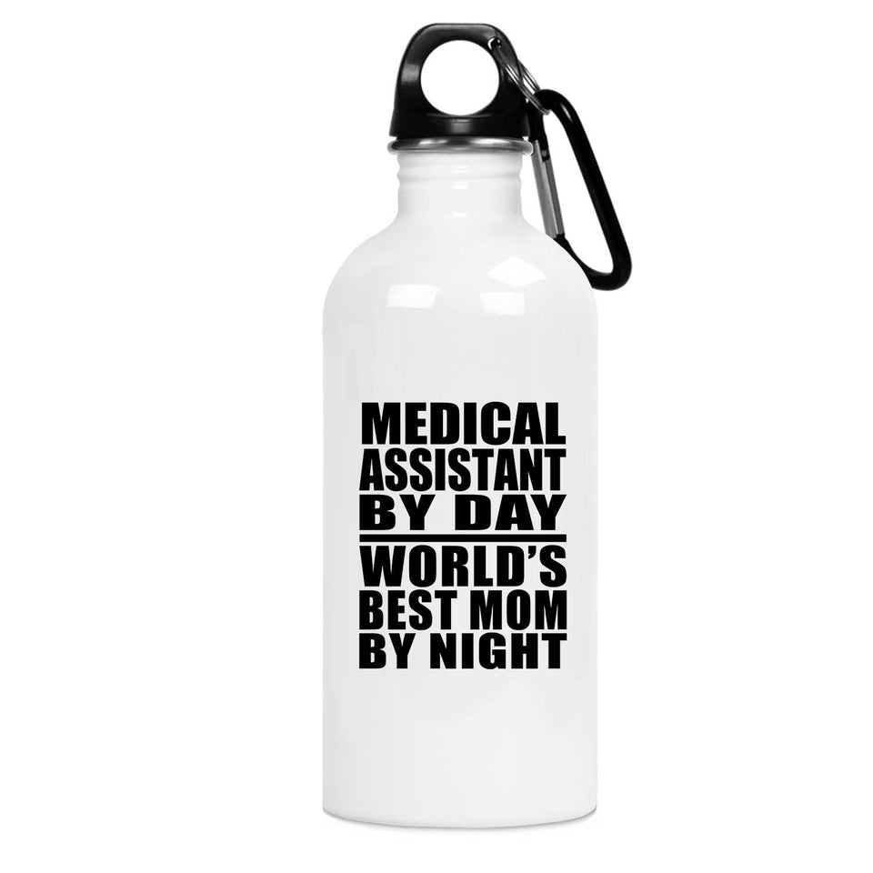 Medical Assistant By Day World's Best Mom By Night - Water Bottle