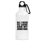 All I Need Is Love And My Jindo Dog - Water Bottle