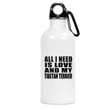 All I Need Is Love And My Tibetan Terrier - Water Bottle
