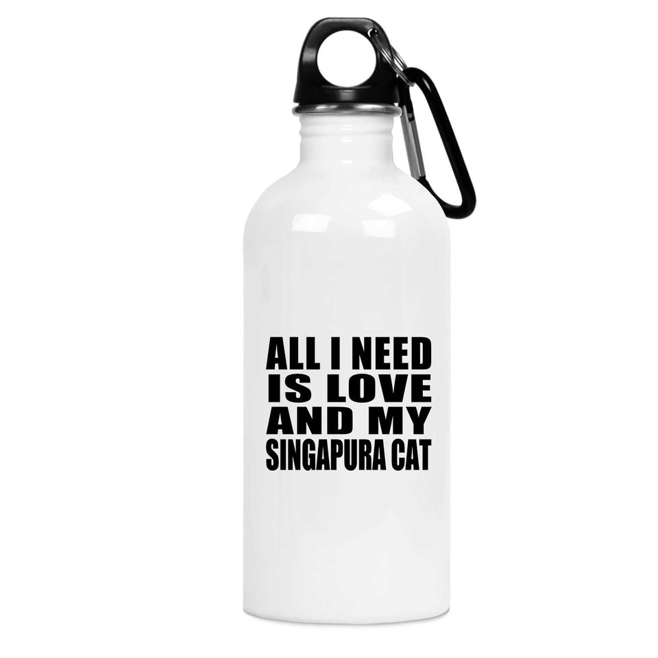 All I Need Is Love And My Singapura Cat - Water Bottle