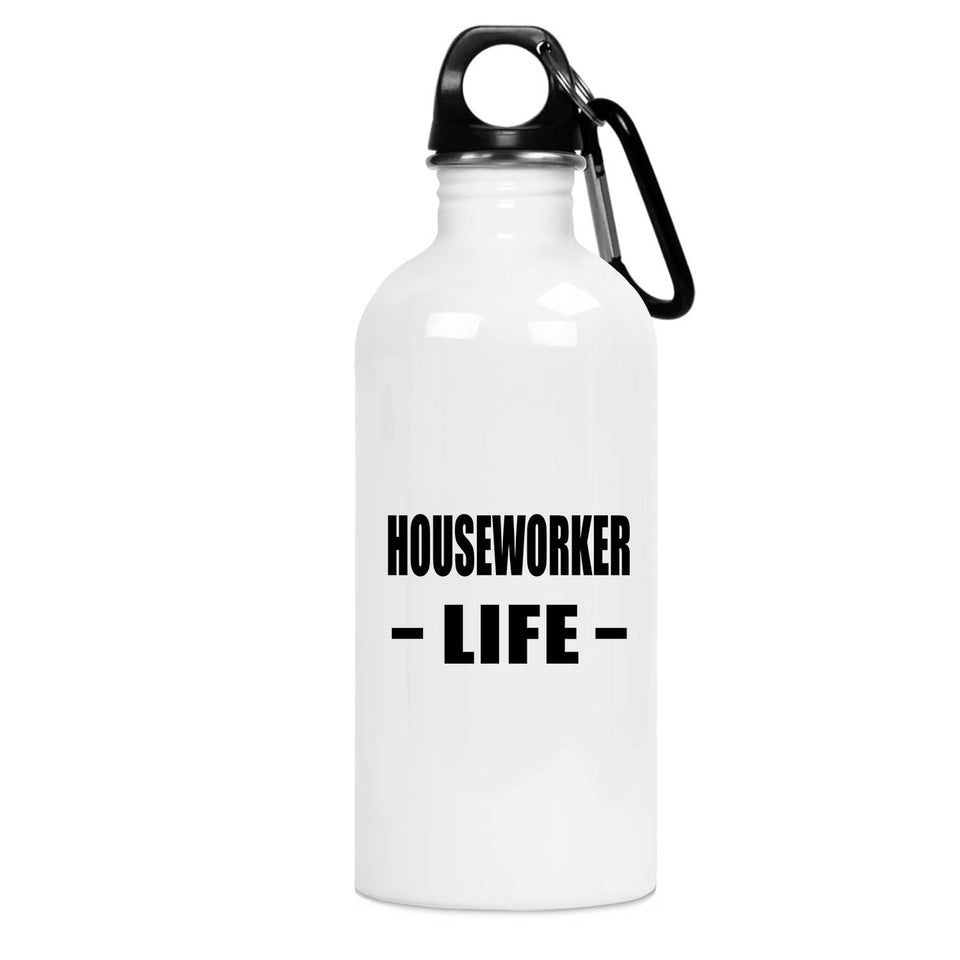 Houseworker Life - Water Bottle
