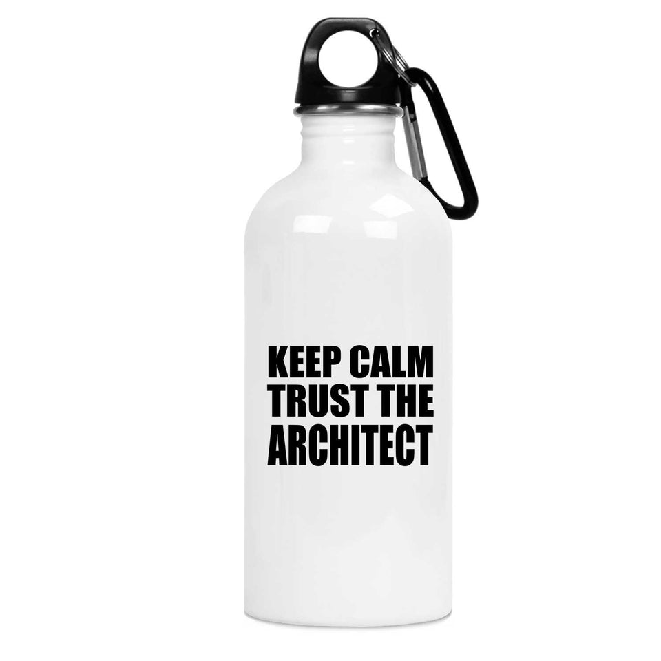 Keep Calm and Trust The Architect - Water Bottle