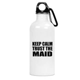 Keep Calm and Trust The Maid - Water Bottle