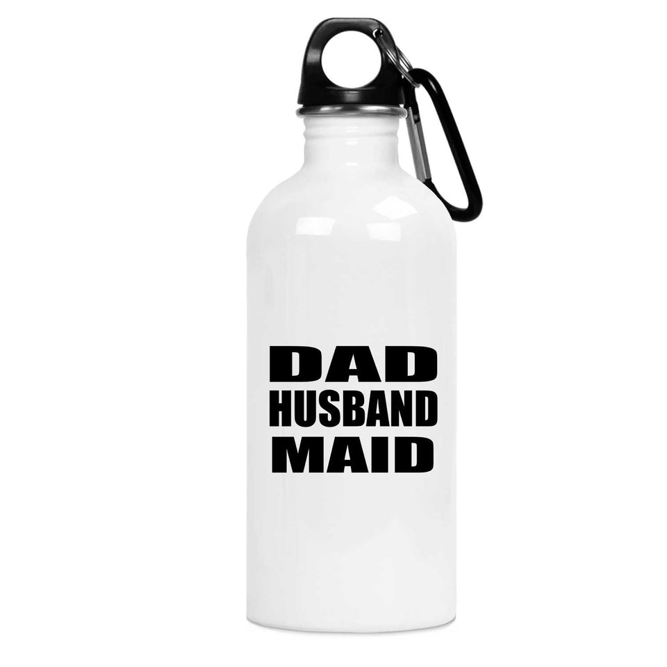 Dad Husband Maid - Water Bottle