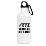 18th Anniversary Square Root of 324 Years As Mr & Mrs - Water Bottle