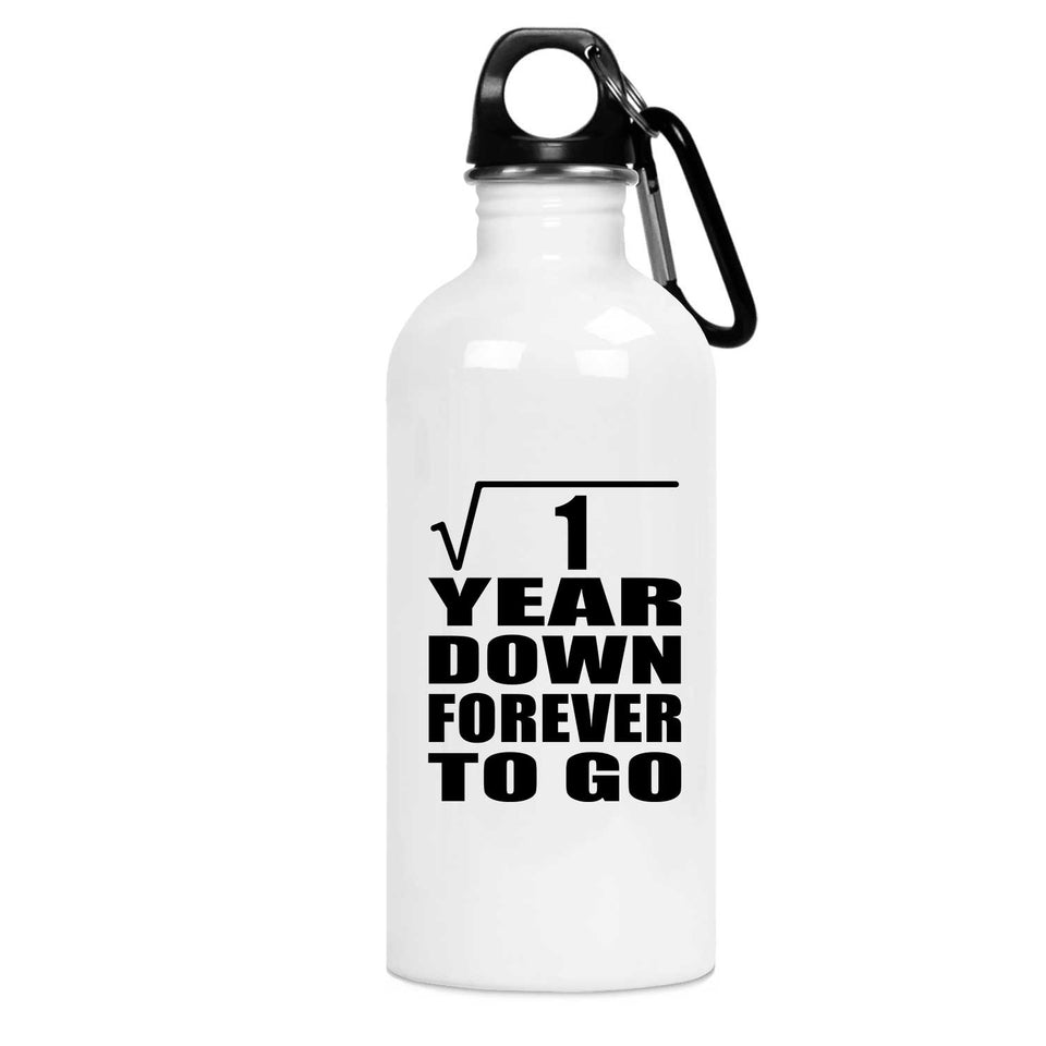 1st Anniversary Square Root of 1 Year Down Forever To Go - Water Bottle