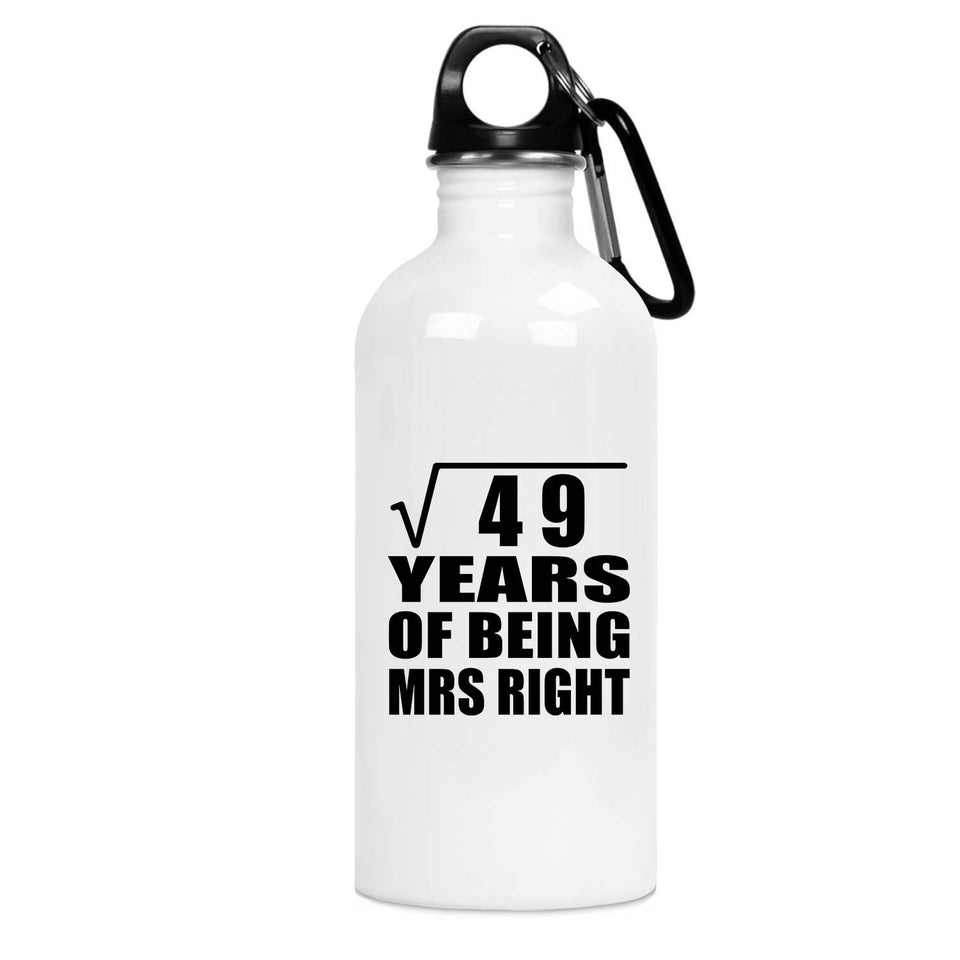 7th Anniversary Square Root of 49 Years of Being Mrs Right - Water Bottle