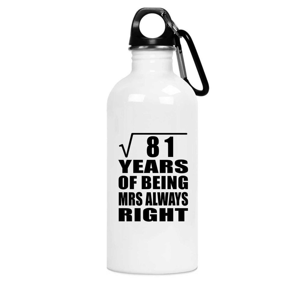 9th Anniversary Square Root of 81 Years Mrs Always Right - Water Bottle