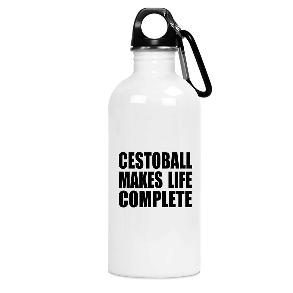 Cestoball Makes Life Complete - Water Bottle