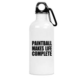 Paintball Makes Life Complete - Water Bottle