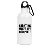 Yachting Makes Life Complete - Water Bottle