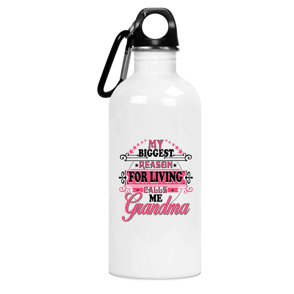 My Biggest Reason For Living Calls Me Grandma - Water Bottle