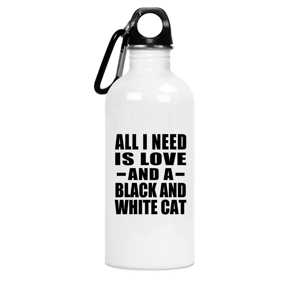 All I Need Is Love And A Black And White Cat - Water Bottle