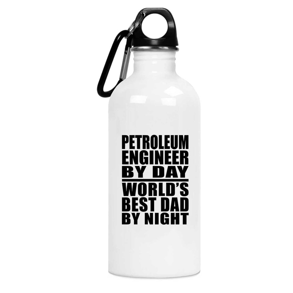 Petroleum Engineer By Day World's Best Dad By Night - Water Bottle