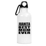 Juanita Best Mom Ever - Water Bottle