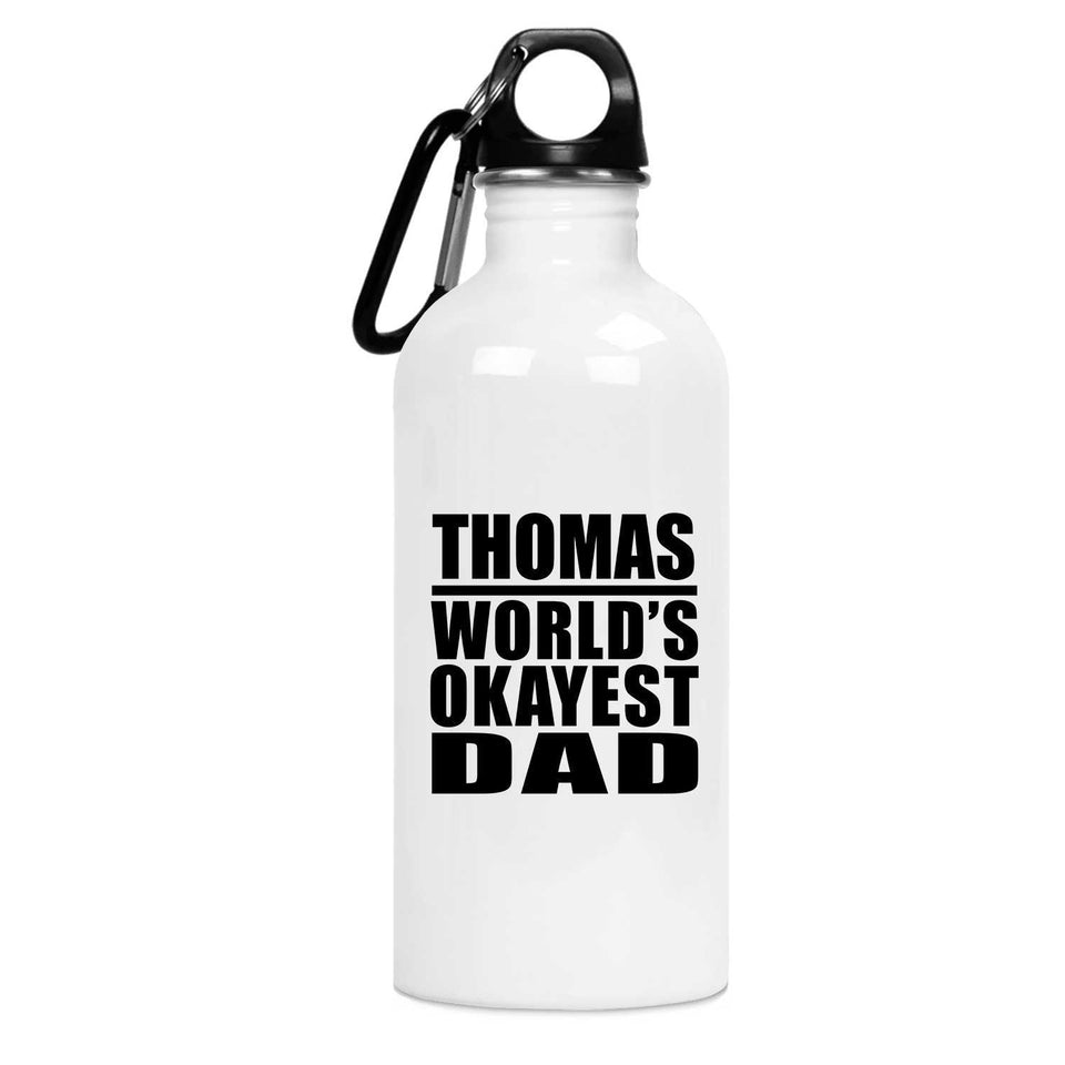 Thomas World's Okayest Dad - Water Bottle