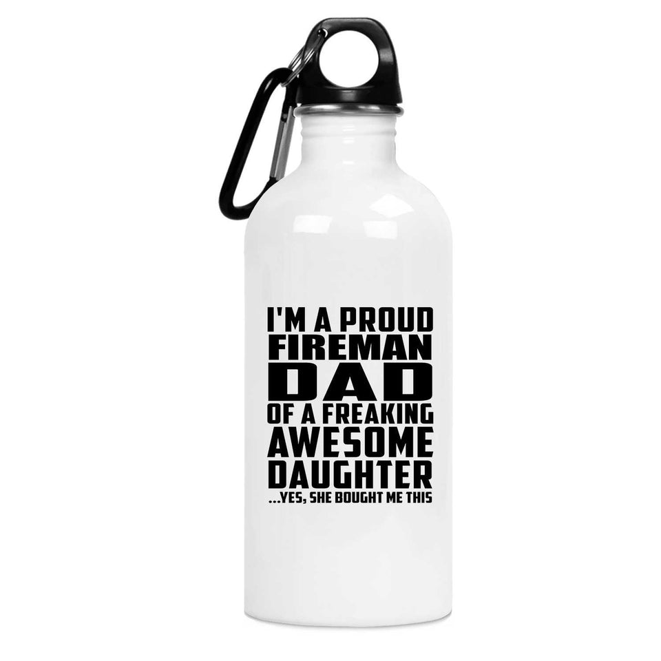 Proud Fireman Dad Of Awesome Daughter - Water Bottle