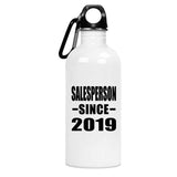 Salesperson Since 2019 - 20oz Water Bottle