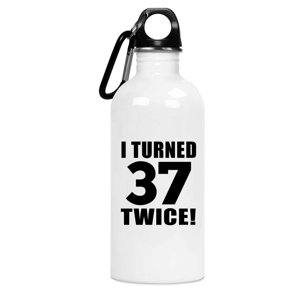 74th Birthday I Turned 37 Twice - Water Bottle