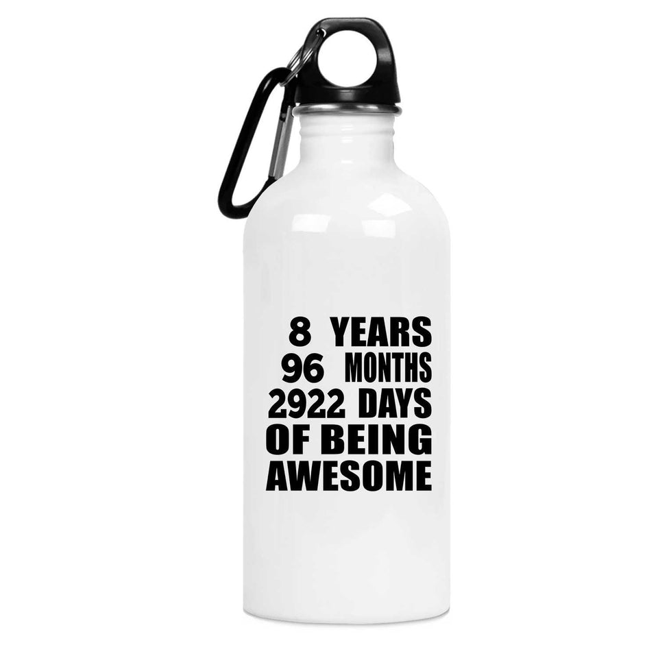 8th Birthday 8 Years 96 Months 2922 Days Of Awesome - Water Bottle