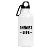 Chemist Life - Water Bottle