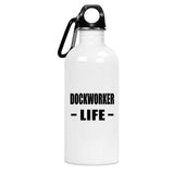 Dockworker Life - Water Bottle