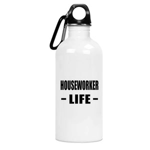 Houseworker Life - Water Bottle