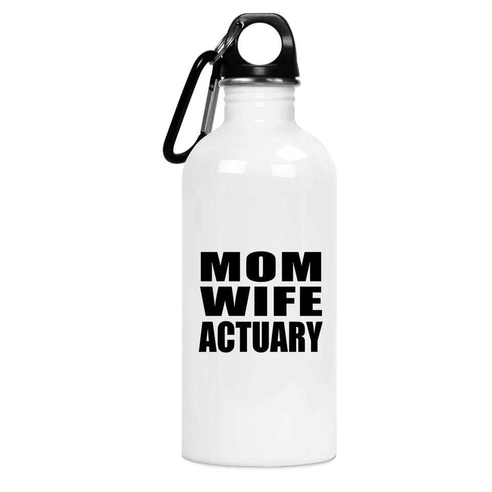Mom Wife Actuary - Water Bottle