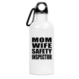 Mom Wife Safety Inspector - Water Bottle