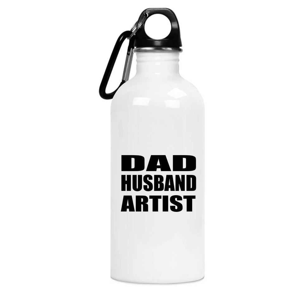 Dad Husband Artist - Water Bottle