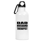 Dad Husband Therapist - Water Bottle