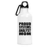 Proud Systems Analyst Mom - Water Bottle